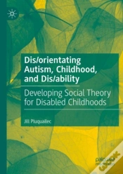 Capa do artigo Dis/Orientating Autism, Childhood, And Dis/Ability