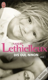 Dis Oui, Ninon