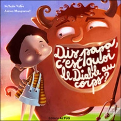 Capa do artigo Dis Papa C'Est Quoi Le Diable Au Corps ?