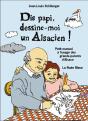 Dis Papi, Raconte-Moi Les Alsaciens ! - Preview