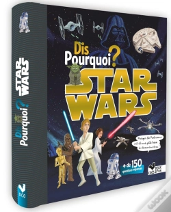 Capa do artigo Dis Pourquoi ? : Dis Pourquoi Star Wars