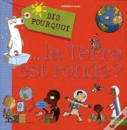 Capa do artigo Dis Pourquoi... La Terre Est Ronde ?