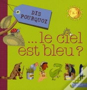 Capa do artigo Dis Pourquoi Le Ciel Est Bleu ?