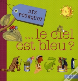 Capa do artigo Dis Pourquoi Le Ciel Est Bleu ?