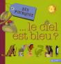 Dis Pourquoi Le Ciel Est Bleu ? - Preview