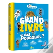 Capa do artigo Dis Pourquoi ? : Le Grand Livre Des Dis Pourquoi ?