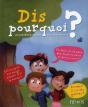 Dis Pourquoi ? ; Les Grandes Questions Des Petits Enfants - Preview