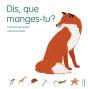 Dis, Que Manges-Tu ? - Preview