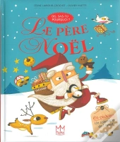 Dis, Sais-Tu Pourquoi ? Le Pere Noel