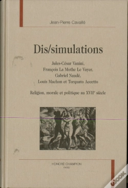 Capa do artigo Dis-Simulations - Jules-Cesar Vanini, Francois La Mothe Le Vayer, Gabriel Naude, Louis Machon Et Tor