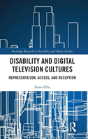 Disability And Digital Television Cultures - Preview