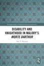 Disability And Knighthood In Malory'S Morte Darthur - Preview