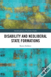Disability And Neoliberal State Formations