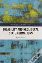 Disability And Neoliberal State Formations