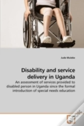 Disability And Service Delivery In Ugand