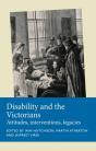 Disability And The Victorians - Preview