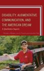 Disability, Augmentative Communication, And The American Dream - Preview