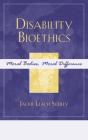 Disability Bioethics - Preview