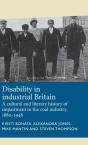 Disability In Industrial Britain - Preview