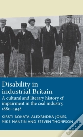 Disability In Industrial Britain