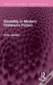 Disability In Modern Children'S Fiction