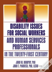 Capa do artigo Disability Issues For Social Workers And Human Services Professionals In The Twenty-First Century