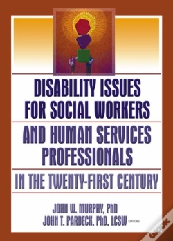 Capa do artigo Disability Issues For Social Workers And Human Services Professionals In The Twenty-First Century