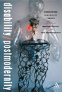 Disability/Postmodernity - Preview