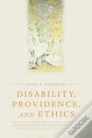 Disability, Providence, And Ethics