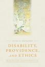 Disability, Providence, And Ethics - Preview