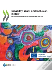 Capa do artigo Disability, Work And Inclusion In Italy Better Assessment For Better Support