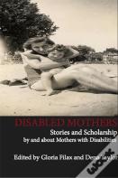 Disabled Mothers