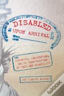 Disabled Upon Arrival