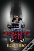 Disabling Evil