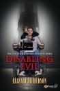 Disabling Evil - Preview
