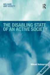 Disabling State Of An Active Society