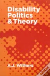 Disablity Politics & Theory