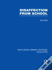 Disaffection From School (Rle Edu M)