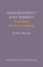 Disagreement And Dissent In Judicial Decision-Making - Preview
