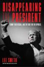 Disappearing The President - Preview