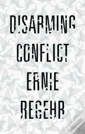 Disarming Conflict