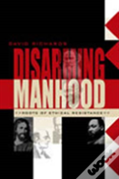 Disarming Manhood