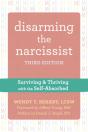 Disarming The Narcissist, Third Edition - Preview