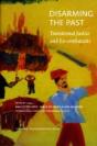 Disarming The Past Â€“ Transitional Justice And Exâ€“Combatants - Preview
