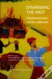 Capa do artigo Disarming The Past Â€“ Transitional Justice And Exâ€“Combatants