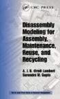 Disassembly Modeling For Assembly, Maintenance, Reuse And Recycling - Preview