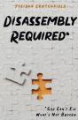 Disassembly Required - Preview