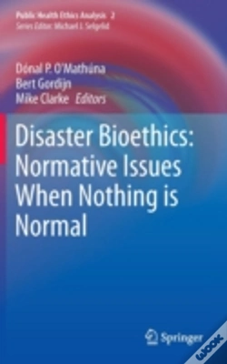 Capa do artigo Disaster Bioethics: Normative Issues When Nothing Is Normal