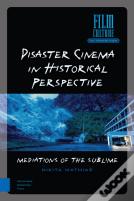 Disaster Cinema In Historical Perspective