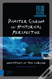 Disaster Cinema In Historical Perspective